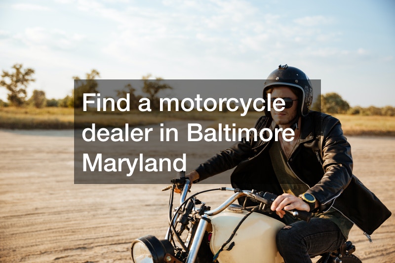 Find a motorcycle dealer in Baltimore Maryland