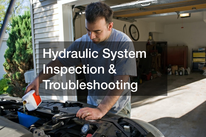 Hydraulic System Inspection and Troubleshooting