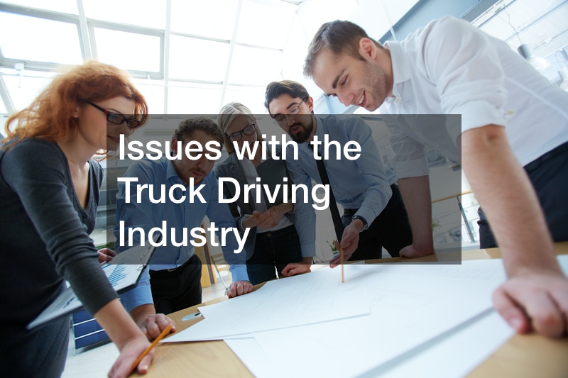 Issues with the Truck Driving Industry