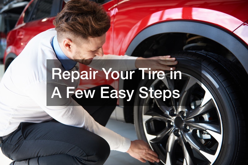 Repair Your Tire in A Few Easy Steps