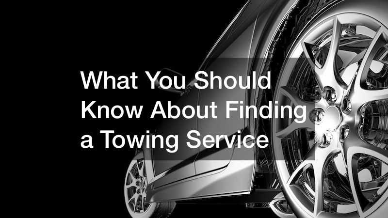 What You Should Know About Finding a Towing Service