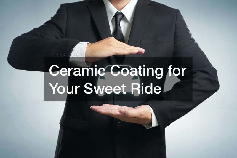 Ceramic Coating for Your Sweet Ride