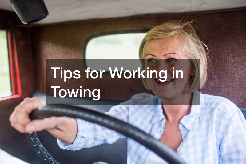 Tips for Working in Towing