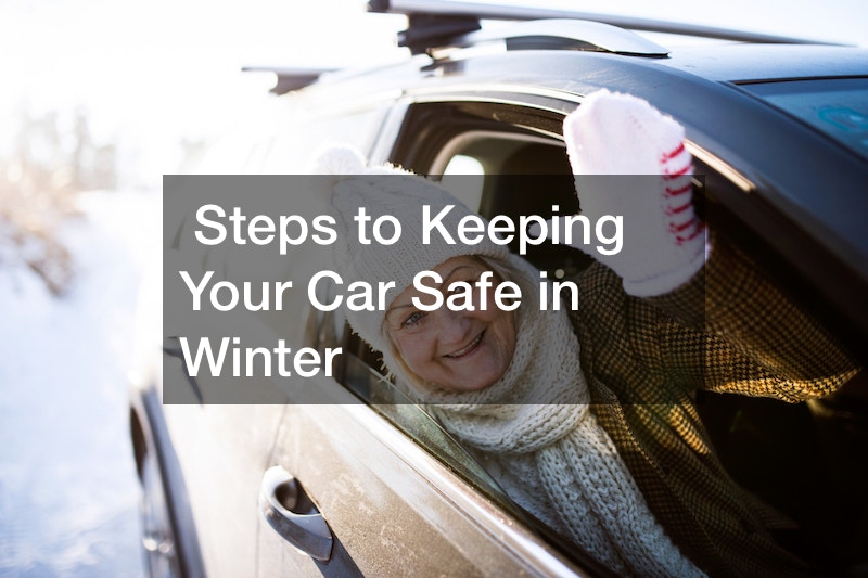 Steps to Keeping Your Car Safe in Winter