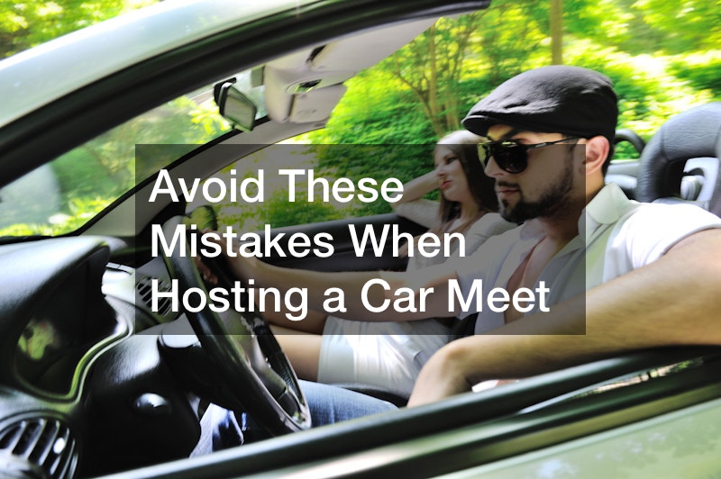 Avoid These Mistakes When Hosting a Car Meet