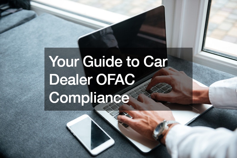 Your Guide to Car Dealer OFAC Compliance