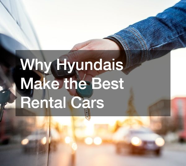 Why Hyundais Make the Best Rental Cars